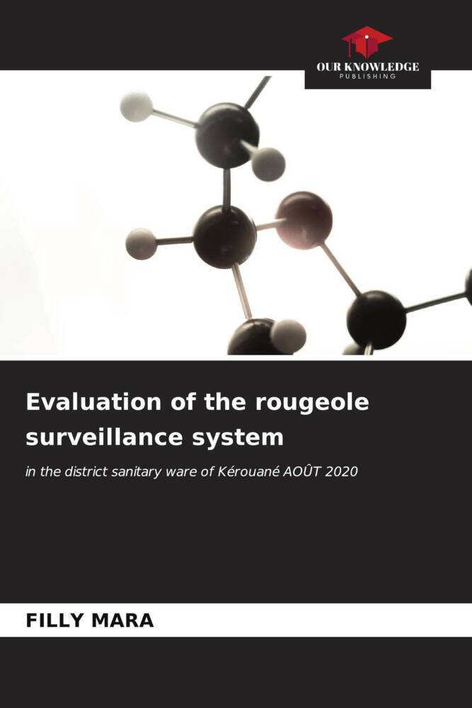Evaluation of the rougeole surveillance system
