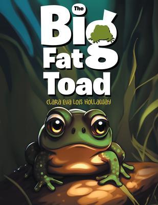 The Big Fat Toad