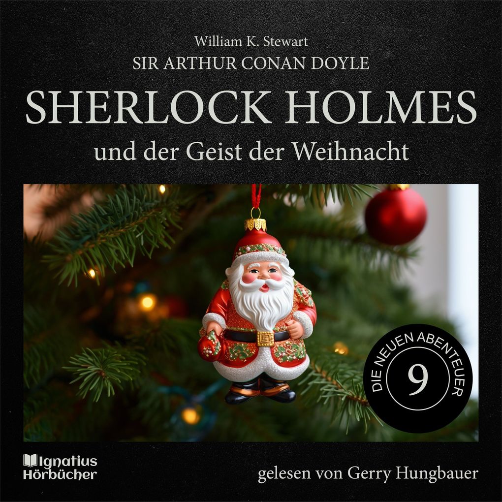 Sherlock Holmes und der Geist der Weihnacht (Die neuen Abenteuer Folge 9)
