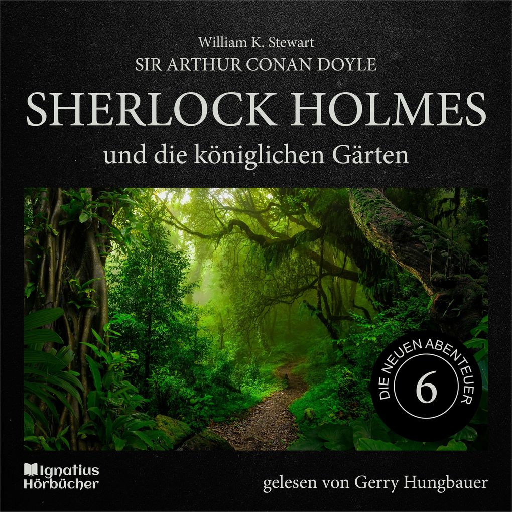 Sherlock Holmes und die königlichen Gärten (Die neuen Abenteuer Folge 6)