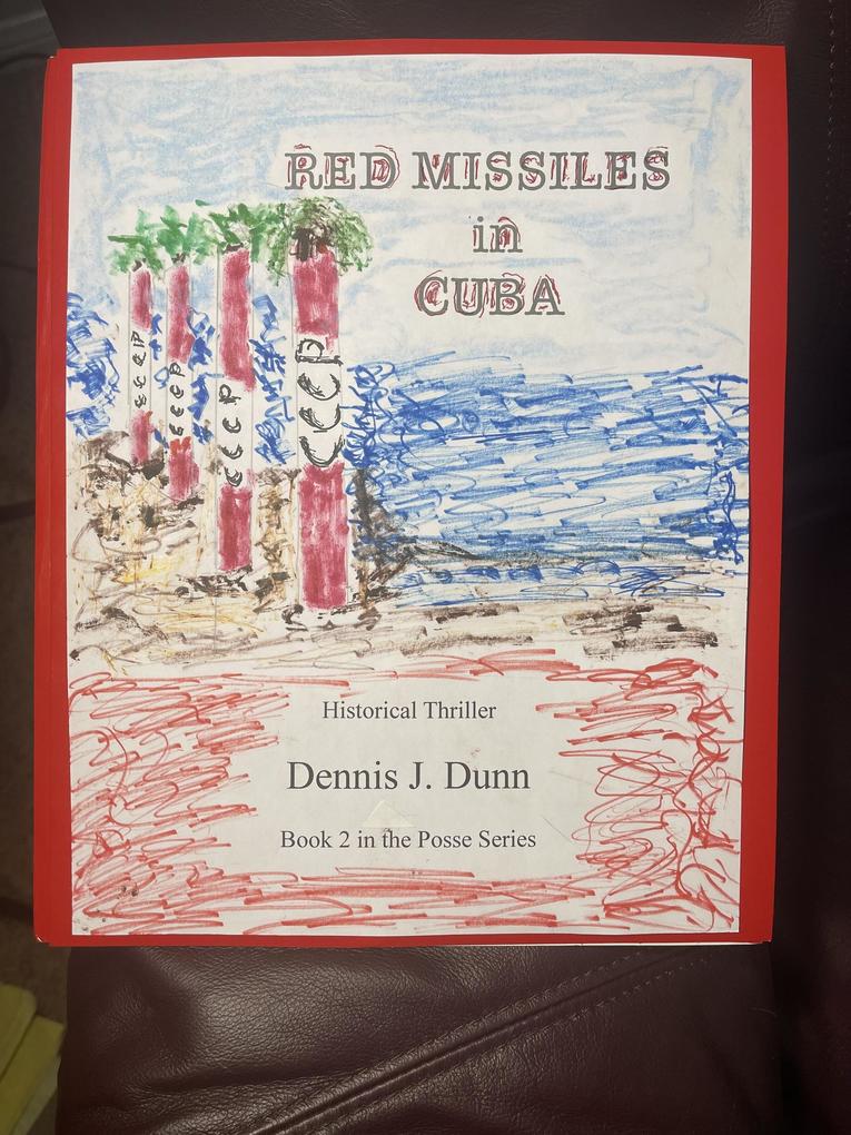 Red Missiles in Cuba (Posse Series #2)