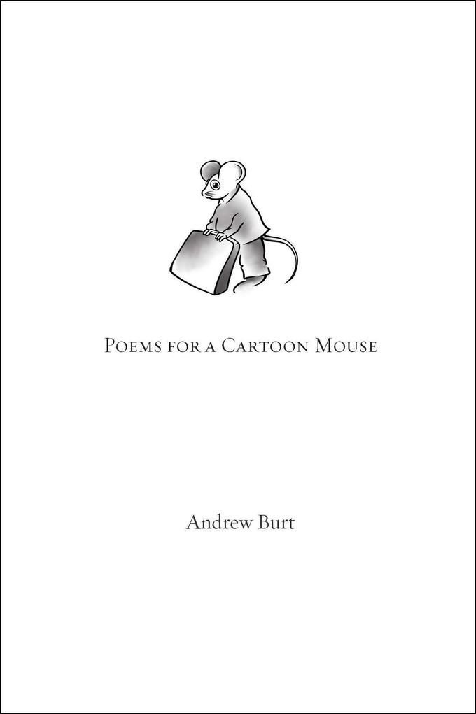 Poems for a Cartoon Mouse