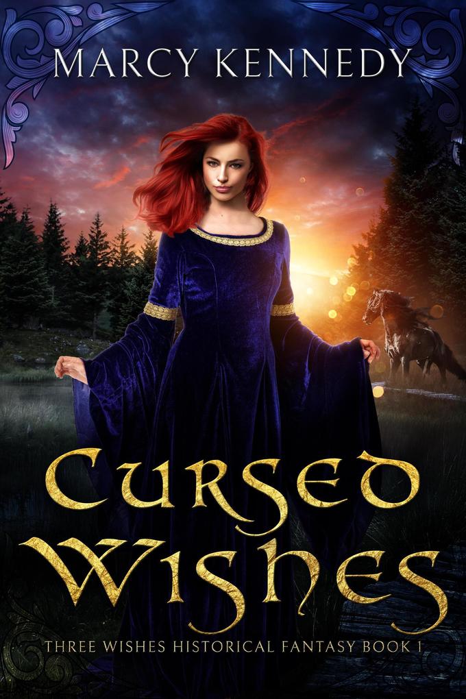 Cursed Wishes (Three Wishes Historical Fantasy #1)