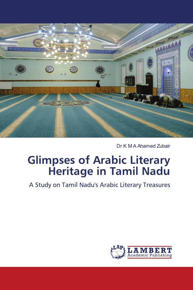 Glimpses of Arabic Literary Heritage in Tamil Nadu