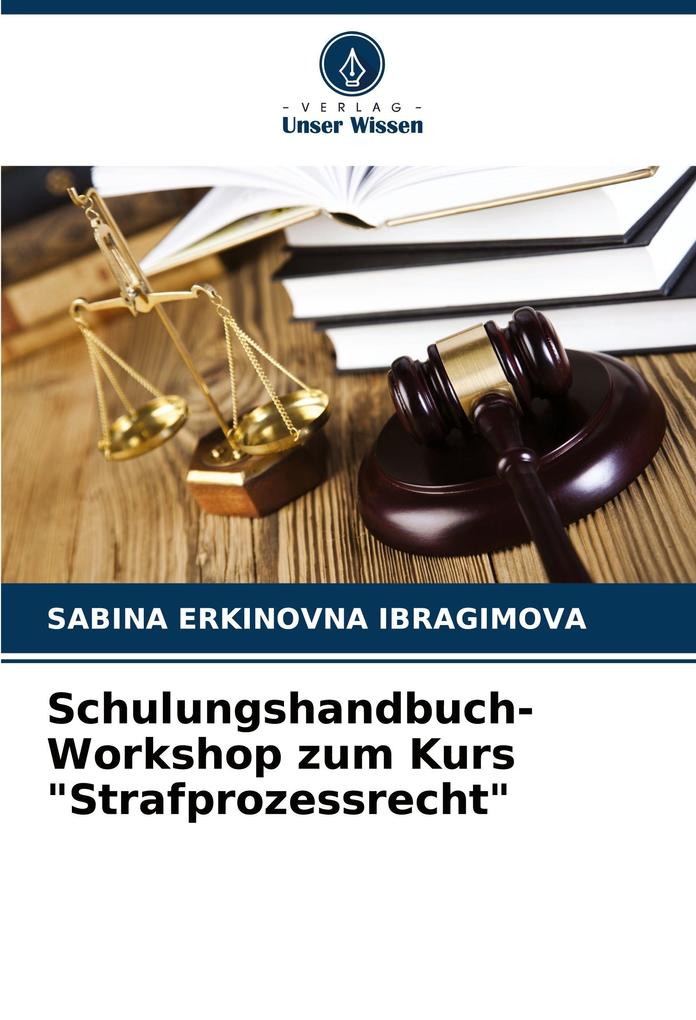 Schulungshandbuch-Workshop zum Kurs 'Strafprozessrecht'