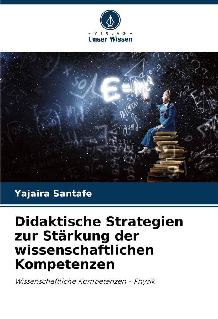 Didaktische Strategien zur Stärkung der wissenschaftlichen Kompetenzen