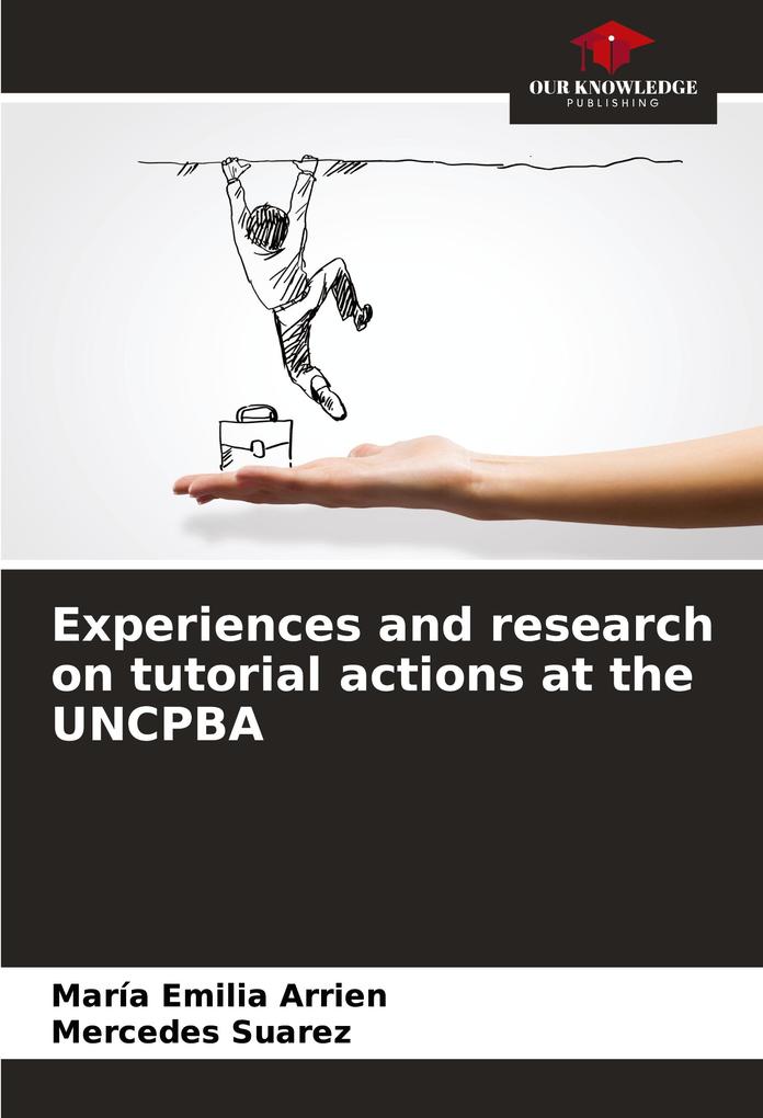 Experiences and research on tutorial actions at the UNCPBA