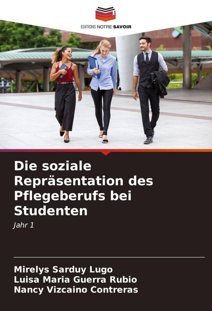 Die soziale Repräsentation des Pflegeberufs bei Studenten