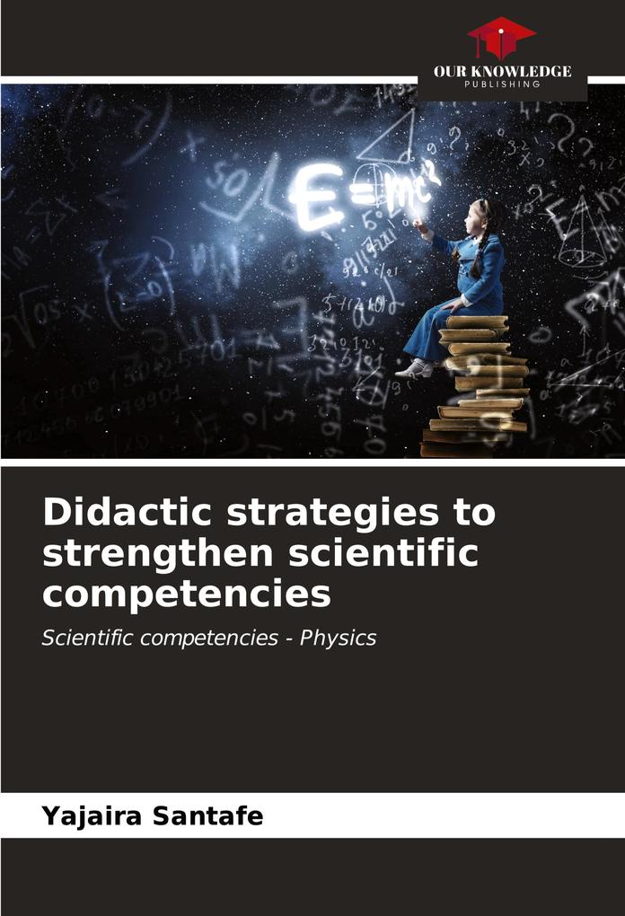 Didactic strategies to strengthen scientific competencies