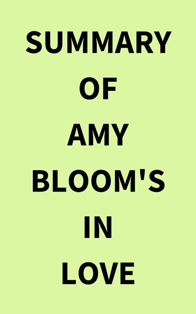 Summary of Amy Bloom‘s In Love