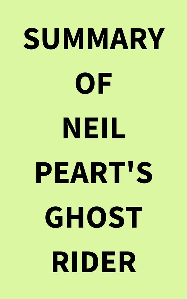 Summary of Neil Peart‘s Ghost Rider