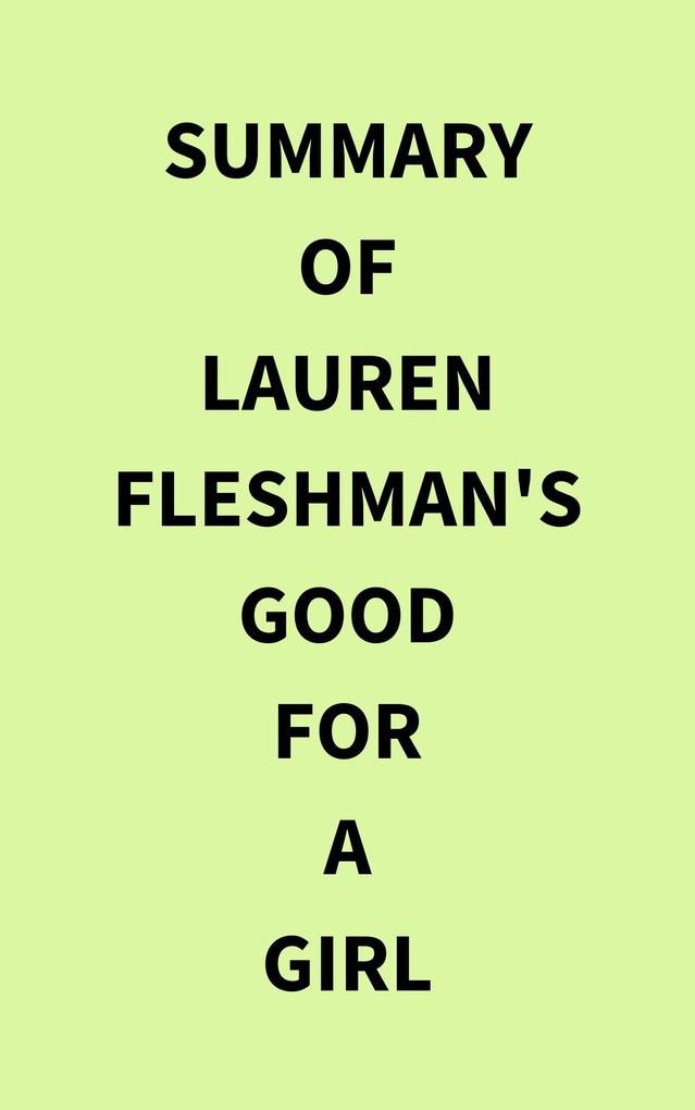 Summary of Lauren Fleshman‘s Good for a Girl