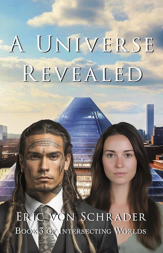 A Universe Revealed (Intersecting Worlds #3)