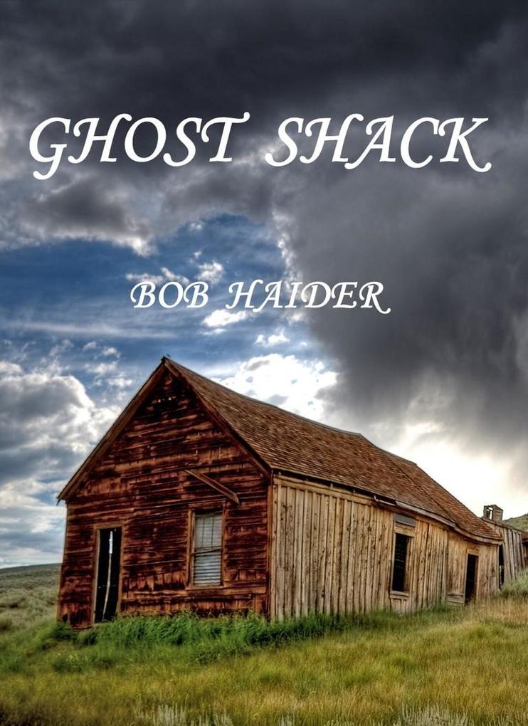 Ghost Shack (Adventures of Ben and Bob)