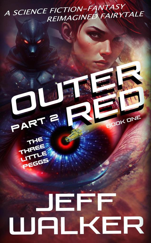 The Three Little Peggs (Outer Red #1.2)