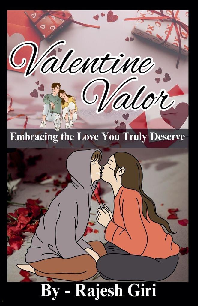 Valentine Valor