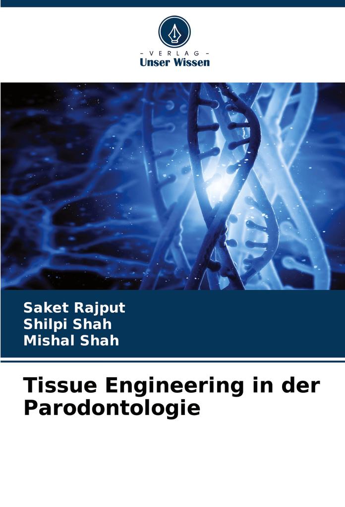 Tissue Engineering in der Parodontologie