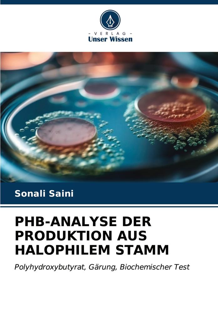 PHB-ANALYSE DER PRODUKTION AUS HALOPHILEM STAMM