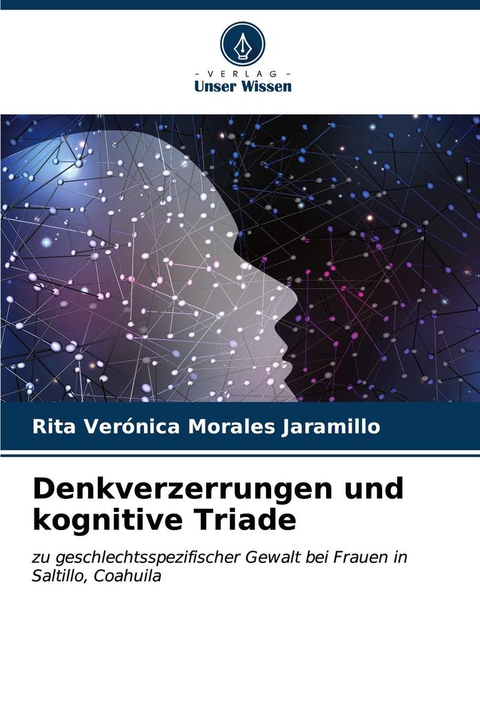 Denkverzerrungen und kognitive Triade - Rita Verónica Morales Jaramillo