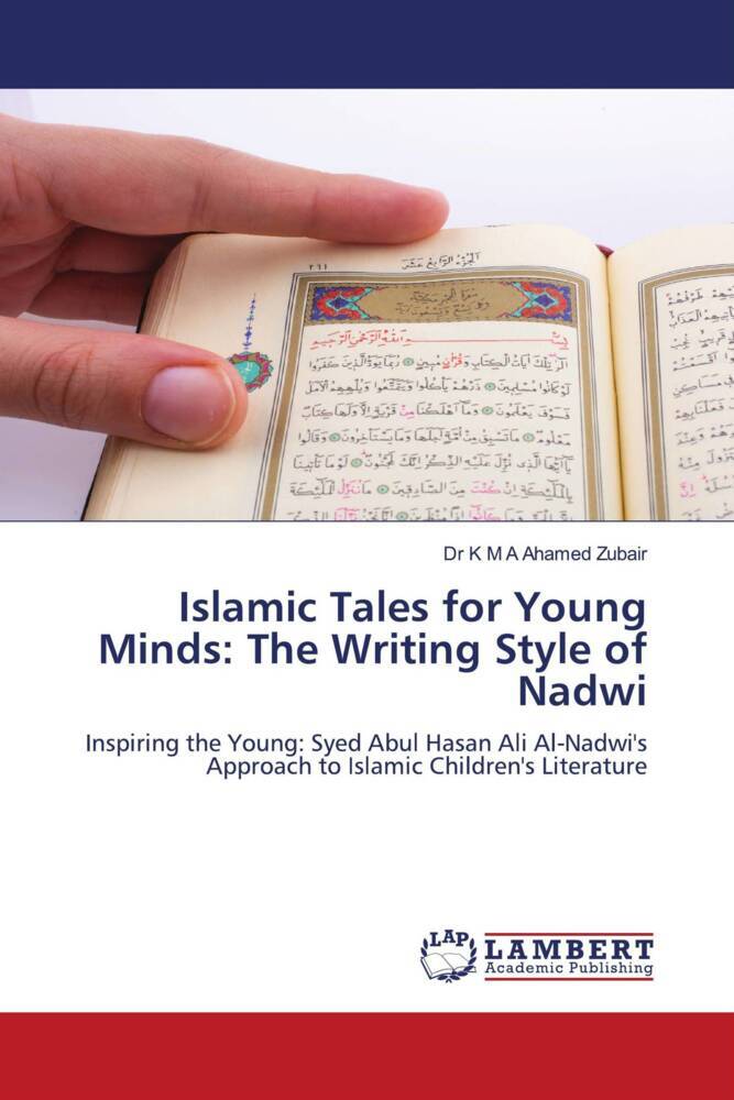 Islamic Tales for Young Minds: The Writing Style of Nadwi