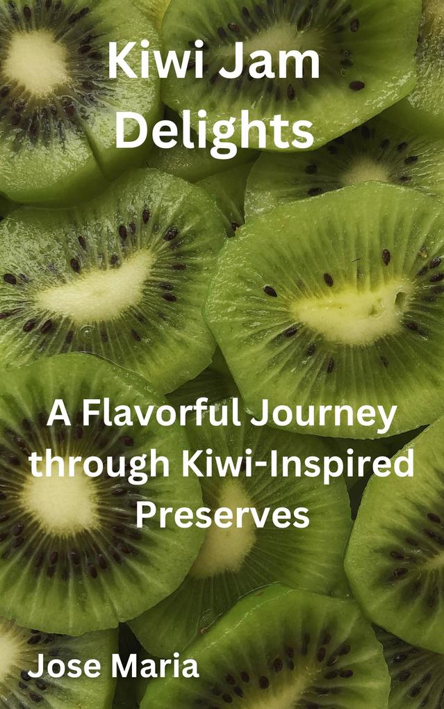 Kiwi Jam Delights