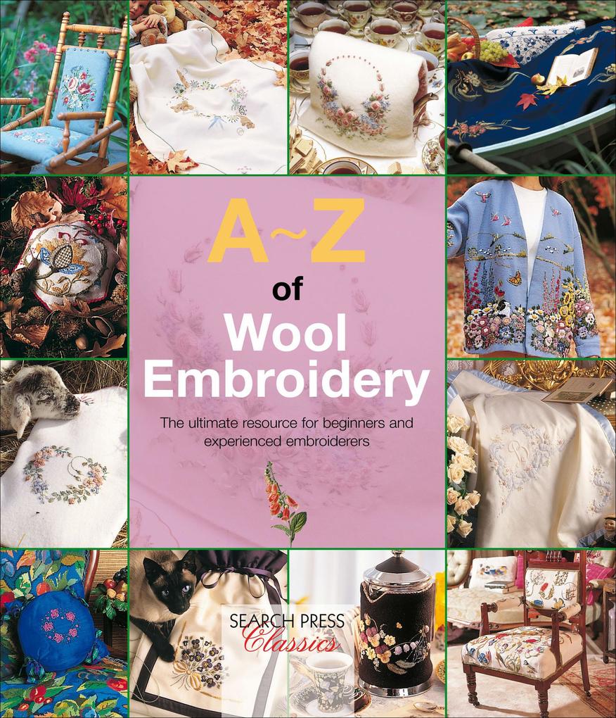 A-Z of Wool Embroidery