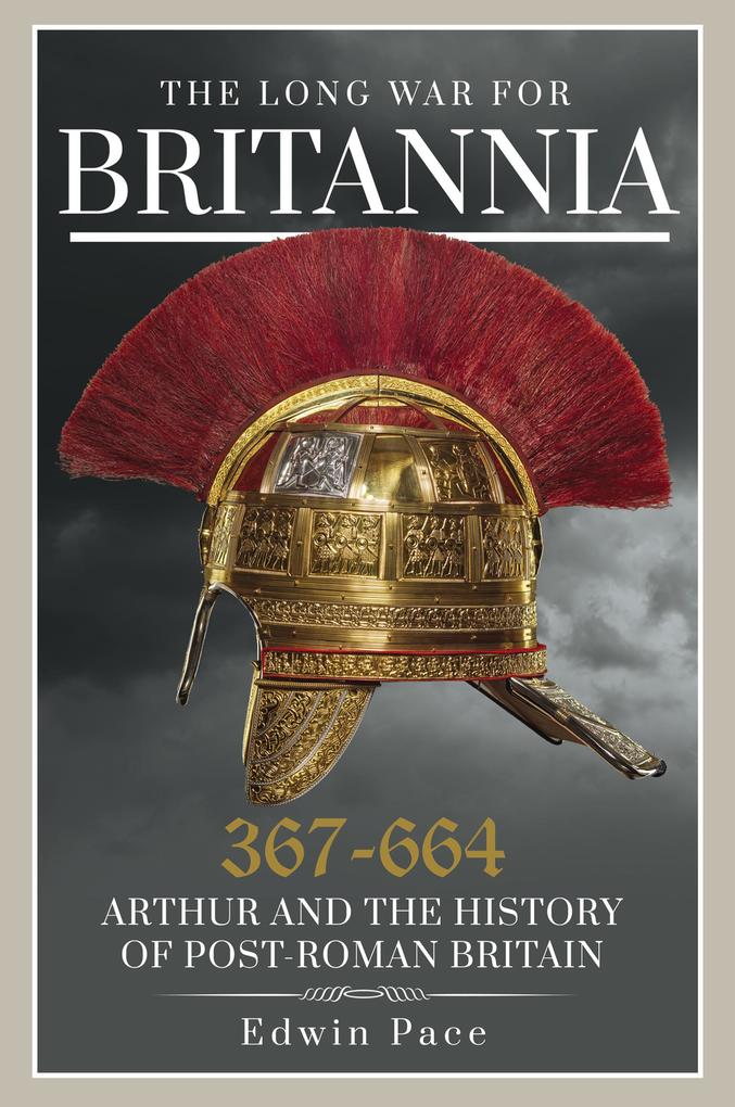 The Long War for Britannia 367-664