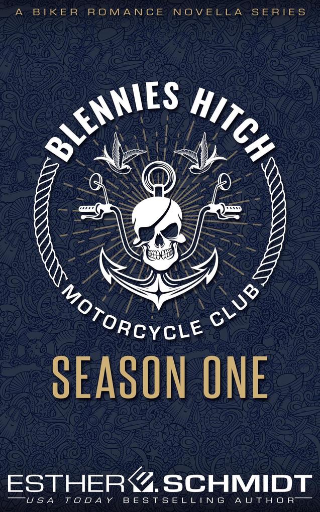Blennies Hitch Motorcycle Club: Season One