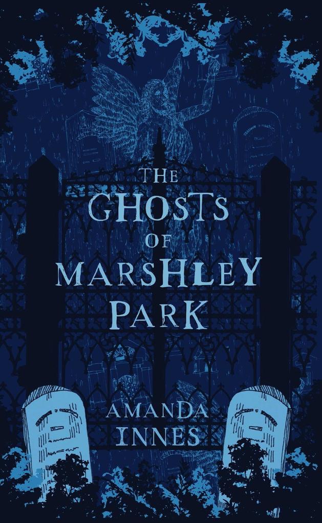 The Ghosts of Marshley Park