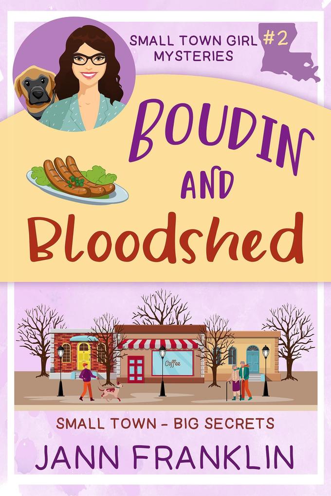Boudin and Bloodshed (Small Town Girl Mysteries #2)