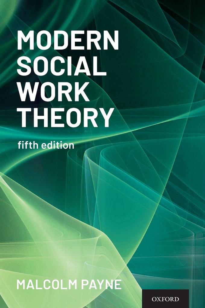 Modern Social Work Theory