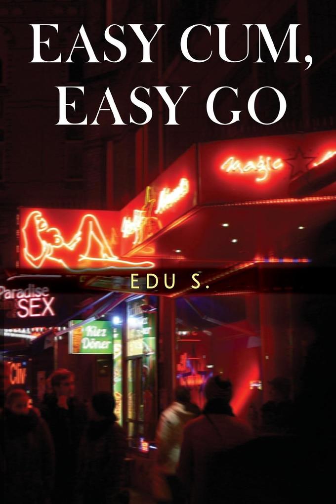 Easy Cum Easy Go