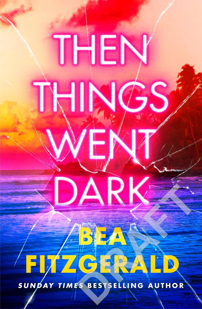 Penguin Books Ltd (Uk) Then Things Went Dark