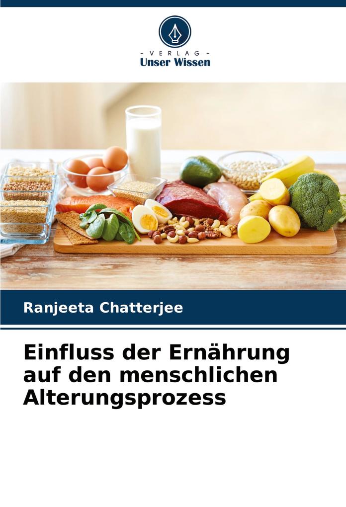 Einfluss der Ernährung auf den menschlichen Alterungsprozess