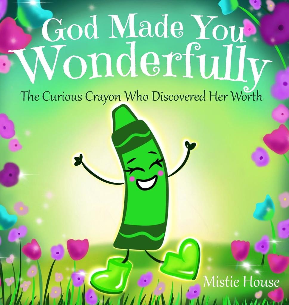 God Made You Wonderfully