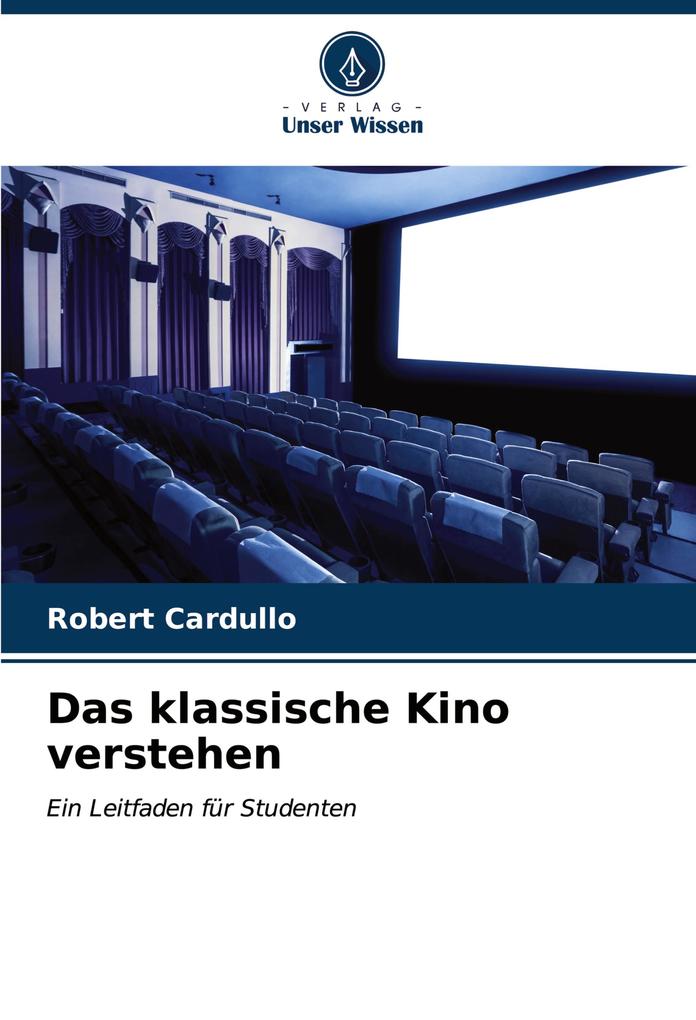 Das klassische Kino verstehen