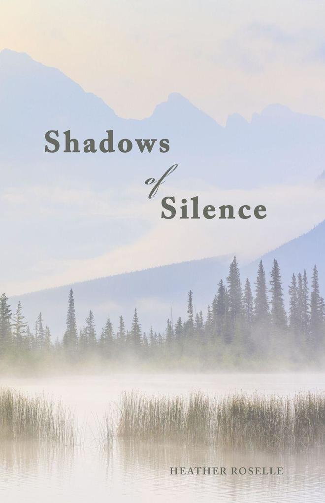 Shadows of Silence
