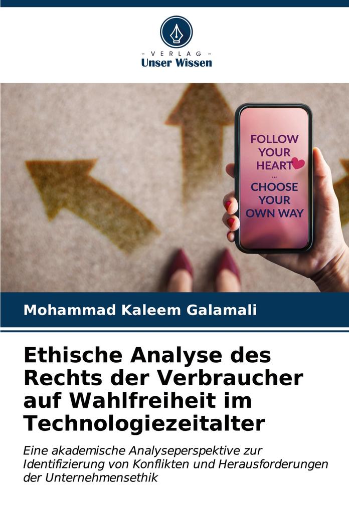 Ethische Analyse des Rechts der Verbraucher auf Wahlfreiheit im Technologiezeitalter
