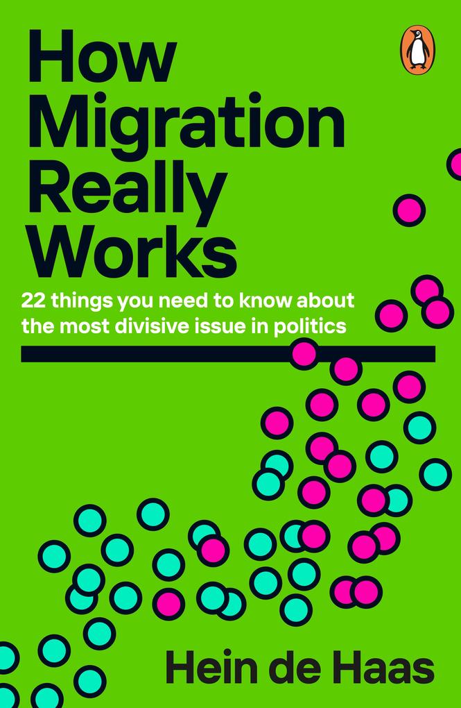 Penguin Books Ltd (Uk) How Migration Really Works