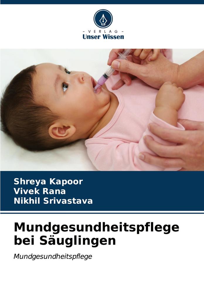 Mundgesundheitspflege bei Säuglingen
