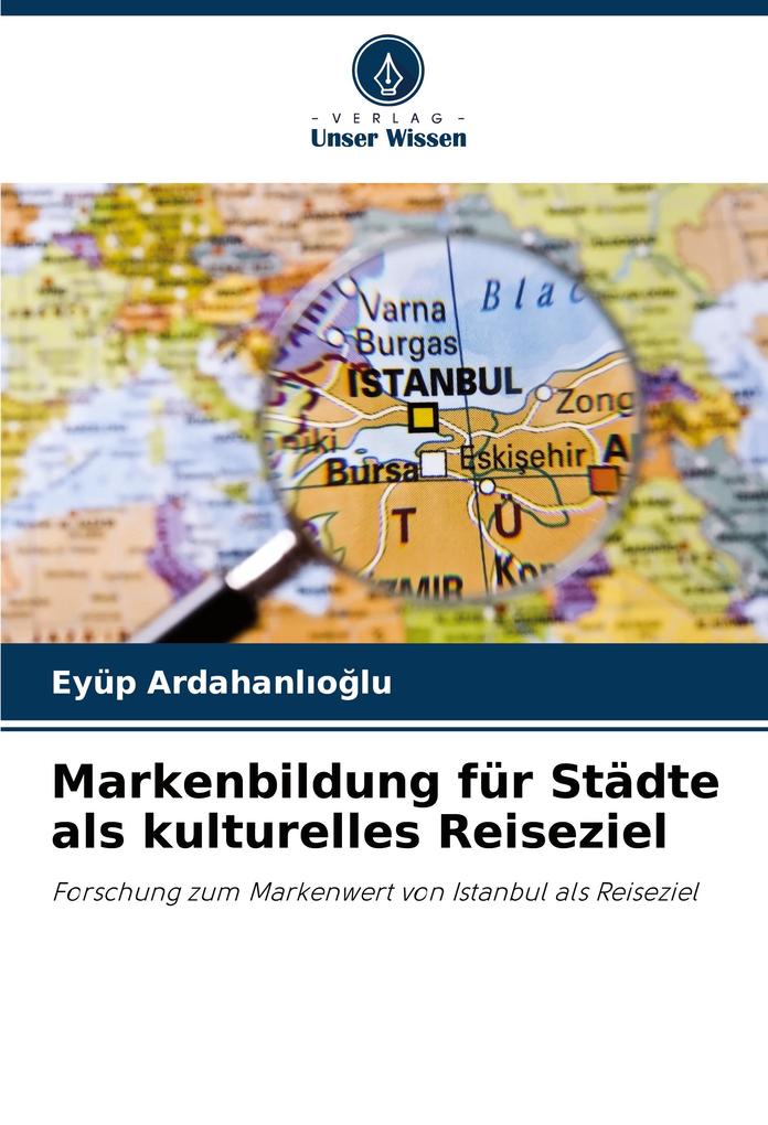 Markenbildung für Städte als kulturelles Reiseziel