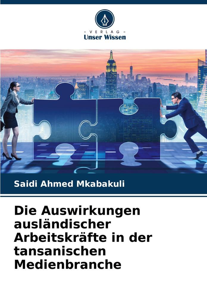 Die Auswirkungen ausländischer Arbeitskräfte in der tansanischen Medienbranche