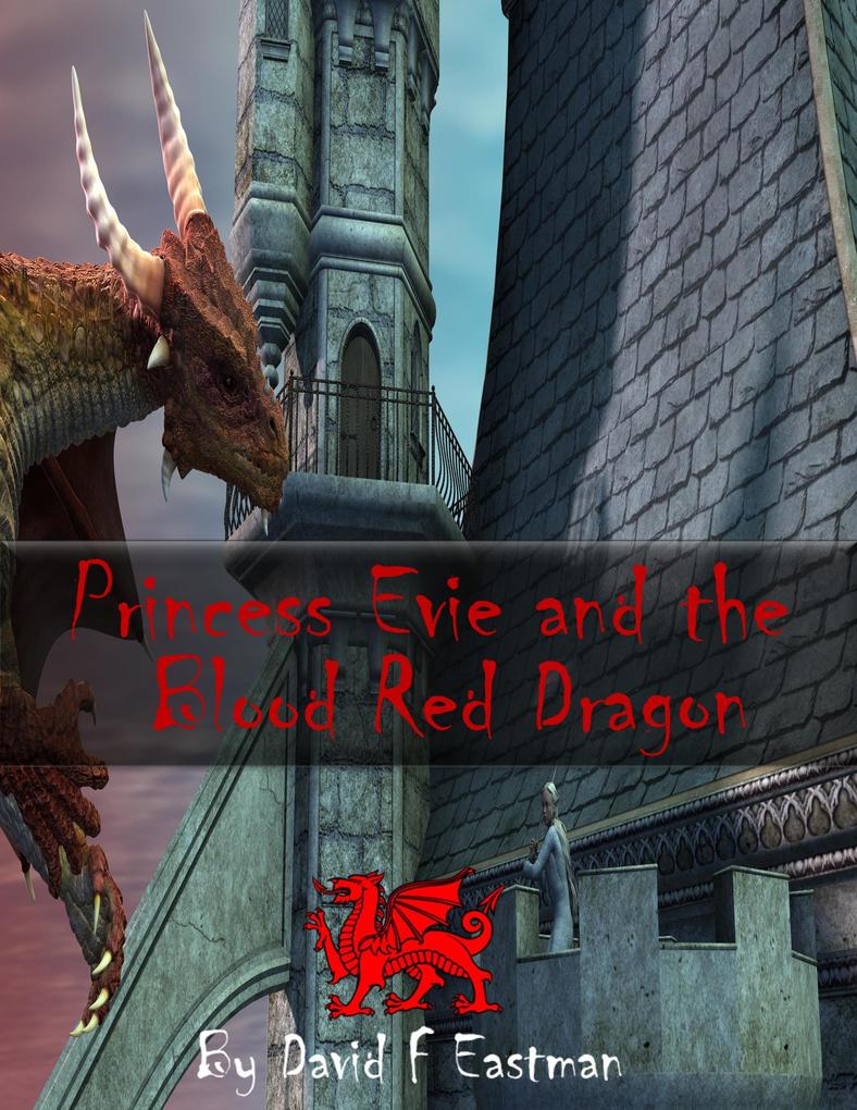 Princess Evie and the Blood Red Dragon