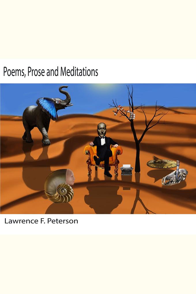 Poems Prose and Meditations