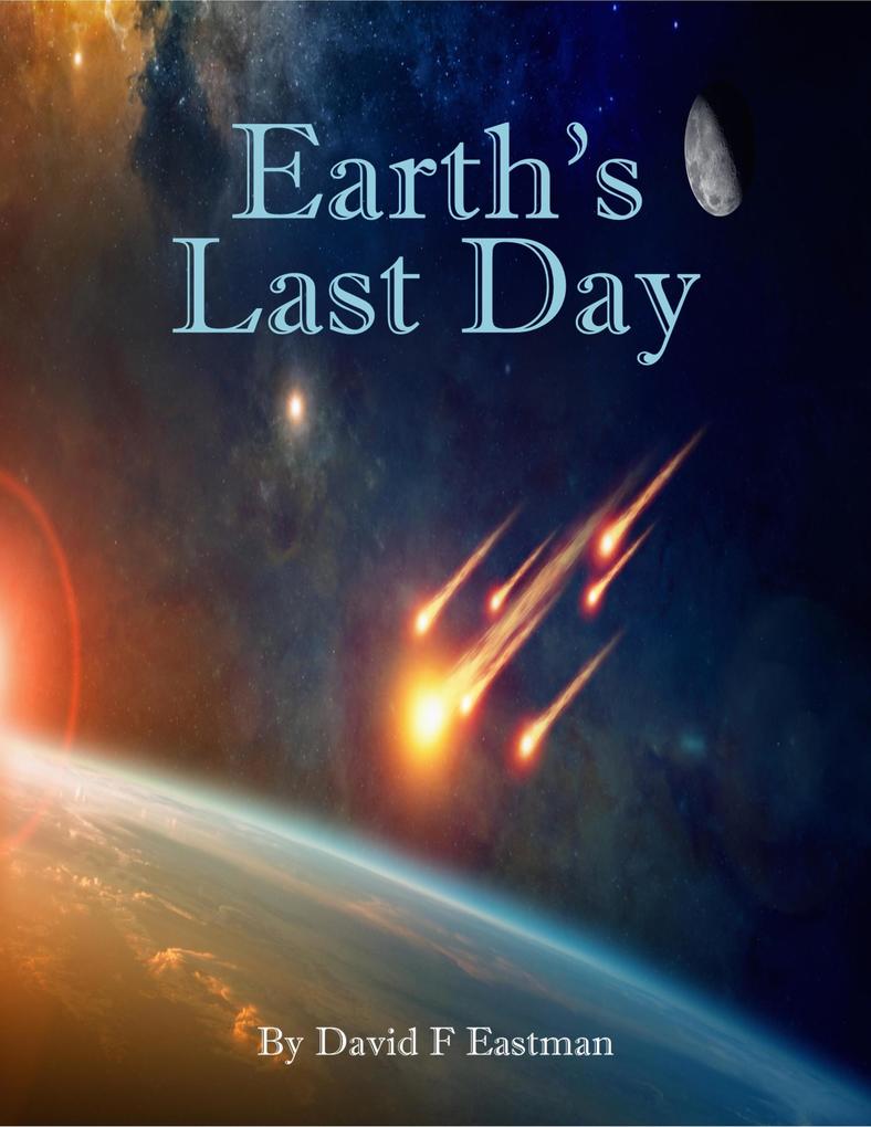 Earth‘s Last Day