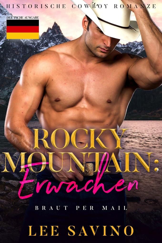 Rocky Mountain: Erwachen (Braut Per Mail #1)