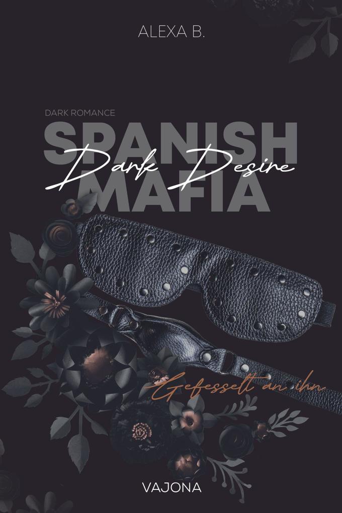 Dark Desire (Spanish Mafia 2)