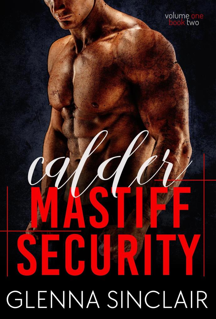 Calder (Mastiff Security Volume One #2)