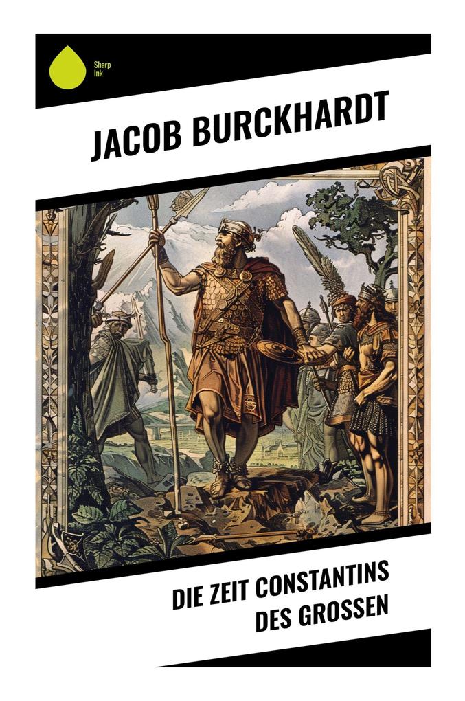 Die Zeit Constantins des Großen