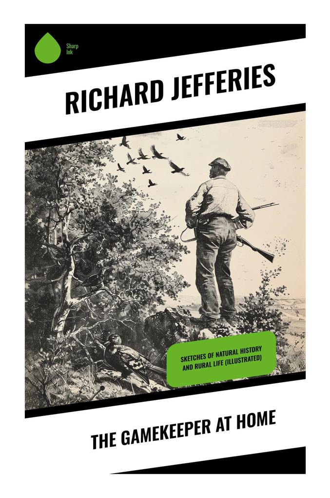 The Gamekeeper at Home